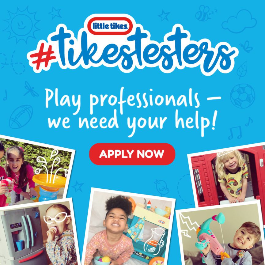 Little Tikes Play Testers Campaign